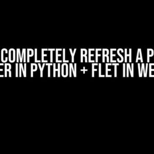 How to Completely Refresh a Page in a Browser in Python + Flet in Web Mode