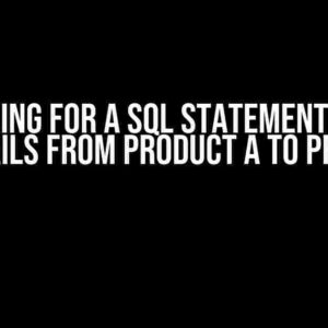 I’m Looking for a SQL Statement to Copy All Details from Product A to Product B